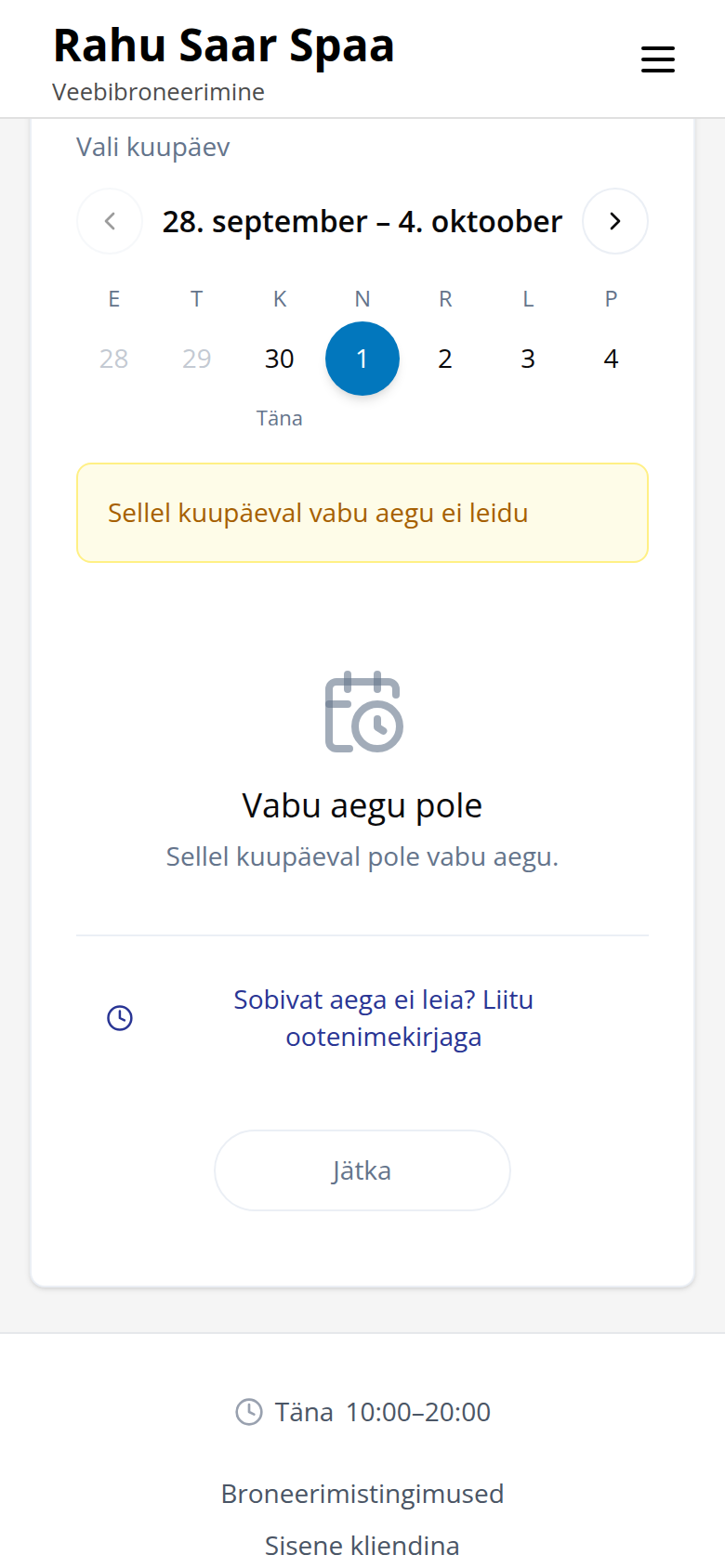 Broneerimislehe „Vali kuupäev“ kuupäevariba, teade „Vabu aegu pole“, link „Sobivat aega ei leia? Liitu ootenimekirjaga“ ja nupp „Jätka“.
